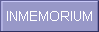 INMEMORIUM